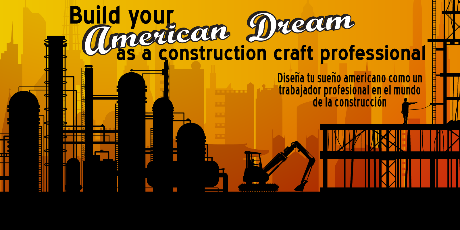 Craft your American Dream as a construction craft professional